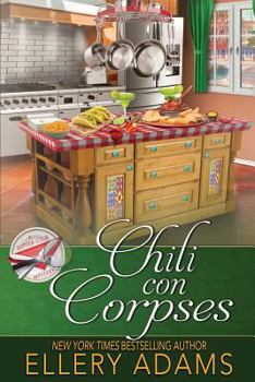 Chili Con Corpses - Book #3 of the A Supper Club Mystery