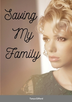 Paperback Saving My Family Book
