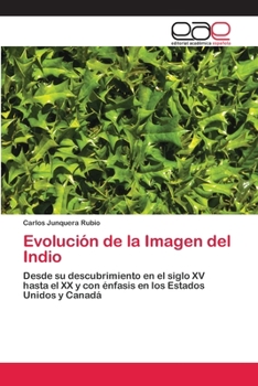 Paperback Evolución de la Imagen del Indio [Spanish] Book