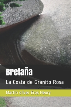 Paperback Bretaña: La Costa de Granito Rosa [Spanish] Book