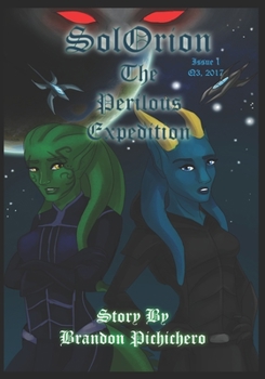 Paperback SolOrion The Perilous Expedition Book
