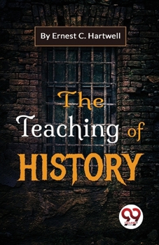 Paperback The Teaching Of History Book