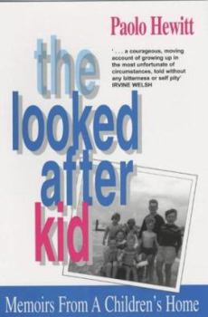 Paperback Looked After Kid: Memoirs from a Children's Home Book