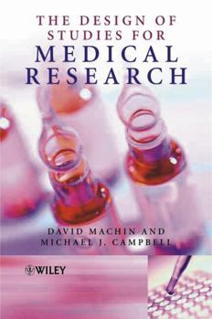 Paperback The Design of Studies for Medical Research Book