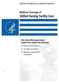 Paperback Medicare Coverage of Skilled Nursing Facility Care Book