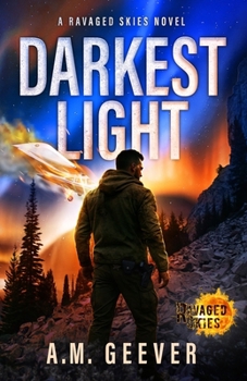 Paperback Darkest Light: A Ravaged Skies Novel Book