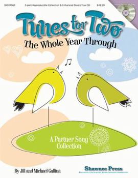 Paperback Tunes for Two the Whole Year Through: A Partner Song Collection Book
