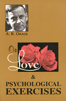 Paperback On Love & Psychological Exercises: With Some Aphorisms & Other Essays Book