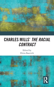 Charles Mills’ The Racial Contract