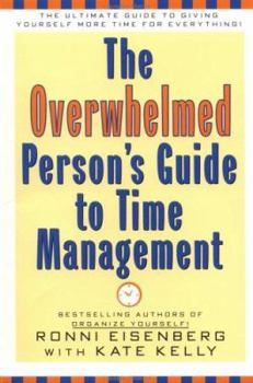 Paperback Overwhelmed Person's Guide to Time Management Book