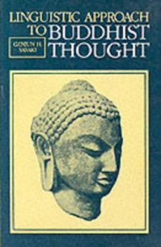 Hardcover Linguistic Approach to Buddhist Thought Book