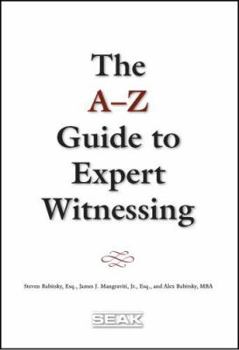 Hardcover The A-Z Guide to Expert Witnessing Book