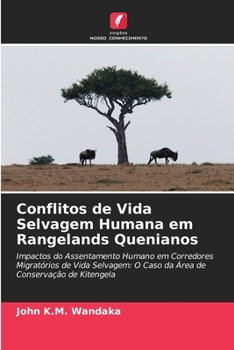 Paperback Conflitos de Vida Selvagem Humana em Rangelands Quenianos [Portuguese] Book