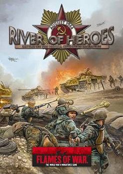 Flames of War: River Of Heroes: Battles On The Vistula, Operation Bagration - Book  of the Flames of War 2nd Edition
