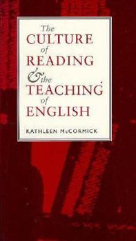 Paperback The Culture of Reading and the Teaching of English Book