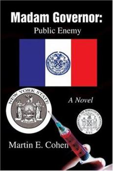 Paperback Madam Governor: Public Enemy: A Novel Book