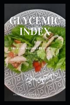 Paperback Glycemic Index: Detailed Beginners Guide Book