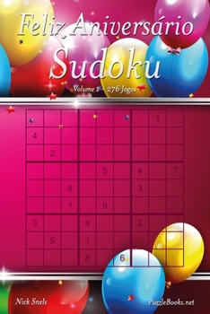 Paperback Feliz Aniversário Sudoku - Volume 1 - 276 Jogos [Portuguese] Book