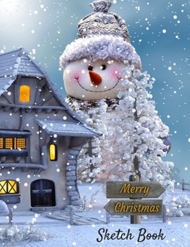 Sketch Book: Christmas Themed Notebook for Drawing, Writing, Painting, Sketching or Doodling, 120 Pages, 8.5 x 11