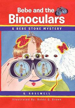 Paperback Bebe and the Binoculars Book