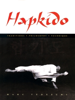 Hardcover Hapkido: Traditions, Philosophy, Technique Book