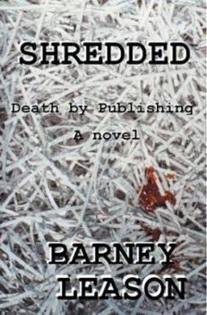 Paperback Shredded: Death by Publishing Book