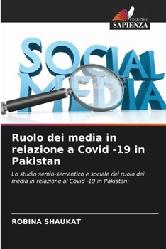 Paperback Ruolo dei media in relazione a Covid -19 in Pakistan [Italian] Book