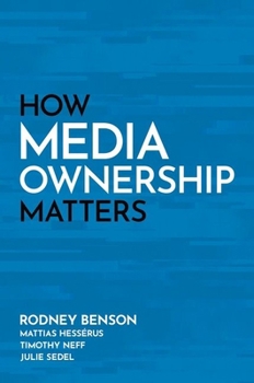 Paperback How Media Ownership Matters Book