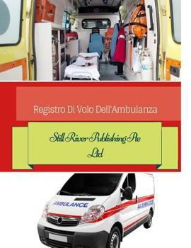 Paperback Registro Di Volo Dell'ambulanza [Italian] Book