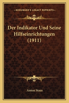 Paperback Der Indikator Und Seine Hilfseinrichtungen (1911) [German] Book
