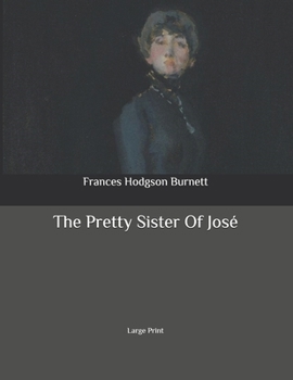 Paperback The Pretty Sister Of Jos?: Large Print Book