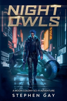 Paperback Night Owls: A Moon Colony Sci-fi Adventure Book