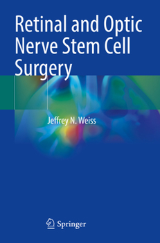 Paperback Retinal and Optic Nerve Stem Cell Surgery Book
