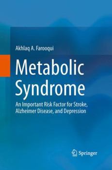 Paperback Metabolic Syndrome: An Important Risk Factor for Stroke, Alzheimer Disease, and Depression Book