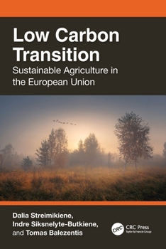 Paperback Low Carbon Transition: Sustainable Agriculture in the European Union Book