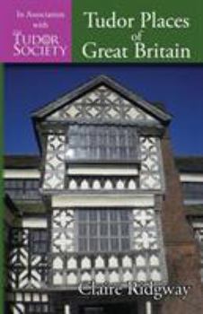 Paperback Tudor Places of Great Britain Book