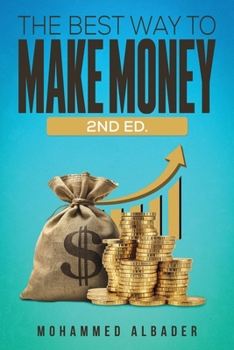 Paperback The Best Way to Make Money: 2nd Ed. Book
