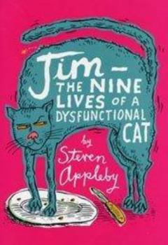 Hardcover The Nine Lives of a Dysfunctional Cat Book