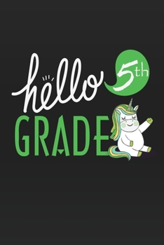 Paperback Hello 5th Grade: Unicorn School primary composition notebook for kids Wide Ruled copy book for elementary kids school supplies student Book