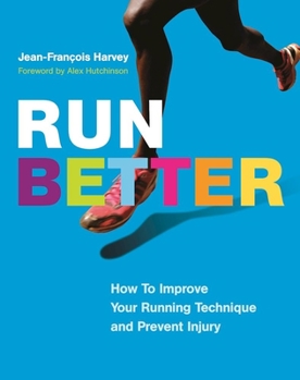 Paperback Run Better: How to Improve Your Running Technique and Prevent Injury Book