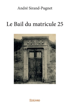 Paperback Le Bail du matricule 25 [French] Book