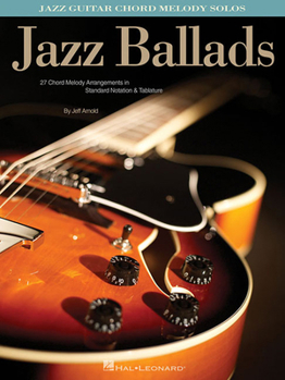 Paperback Jazz Ballads: Jazz Guitar Chord Melody Solos Book