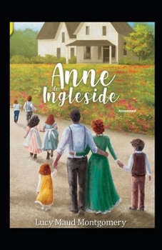 Anne of Ingleside Annotated