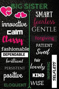 Paperback Big Sister: Unusual Gift For Sister/ Gift/Diary/Planner/Daily Planner Book