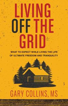 Paperback Living Off the Grid Book