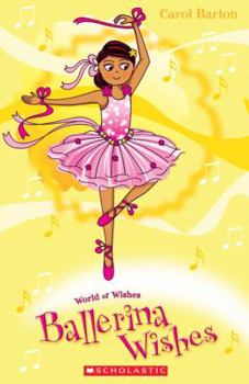 Paperback World of Wishes #4: Ballerina Wishes Book