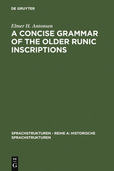 Hardcover A Concise Grammar of the Older Runic Inscriptions Book
