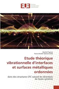 Paperback Etude théorique vibrationnelle d'interfaces et surfaces métalliques ordonnées [French] Book