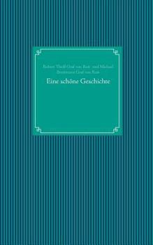 Paperback Eine schöne Geschichte [German] Book