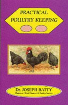 Paperback Practical Poultry Keeping Book